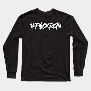 F!CKrotn white Long Sleeve T-Shirt